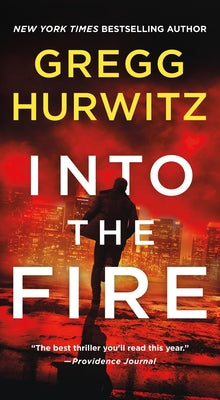 Into the Fire (Orphan X #5)