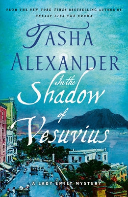 In the Shadow of Vesuvius (Lady Emily Ashton Mysteries #14)