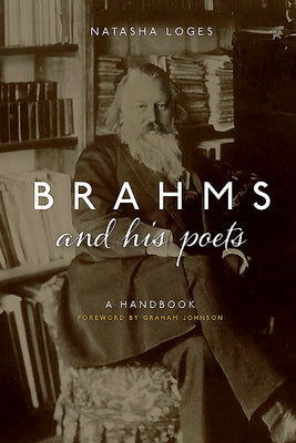 Brahms and His Poets: A Handbook