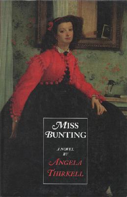 Miss Bunting (Barsetshire #14) Angela Thirkell The carefully observed separation of the old and the new social strata is upset when representatives of each come together in the sphere of Miss Bunting- the governess who has molded most of the country's upp