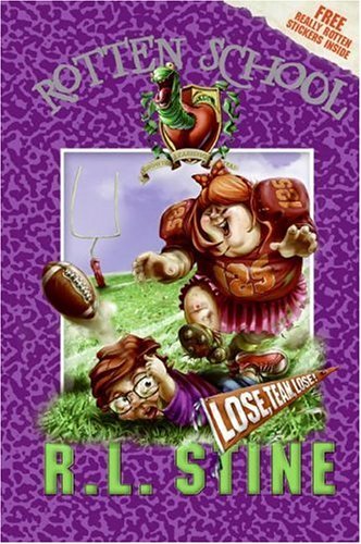 Lose, Team, Lose! (Rotten School #4) RL Stine Jennifer Ecch is so tough... She's at Rotten School on an Arm Wrestling scholarship! Bernie Bridges calls her Nightmare Girl. But she'll do anything to get him to be her boyfriend. That's why she joined the al