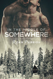 In the Middle of Somewhere (Middle of Somewhere #1) Roan Parrish Daniel Mulligan is tough, snarky, and tattooed, hiding his self-consciousness behind sarcasm. Daniel has never fit in—not at home in Philadelphia with his auto mechanic father and brothers,