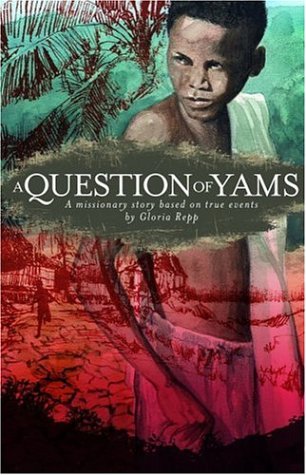 Question of Yams Gloria Repp Kuri's father plants their yams in the usual way, except for one thing. He does not pray to the spirits. He says, "Behold, God is mighty," and he doesn't seem worried at all.Kuri is afraid, because the Head Men warn that terri