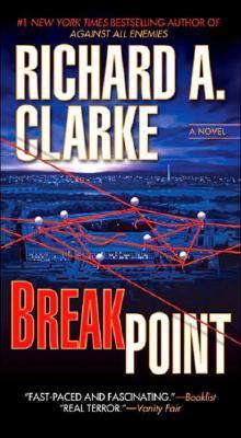 Break Point Richard A Clark When a sophisticated group of saboteurs launches a series of attacks designed to bring down the world's technological networks, a dedicated team of experts assembles to find out if the responsible individuals are right-wing mil