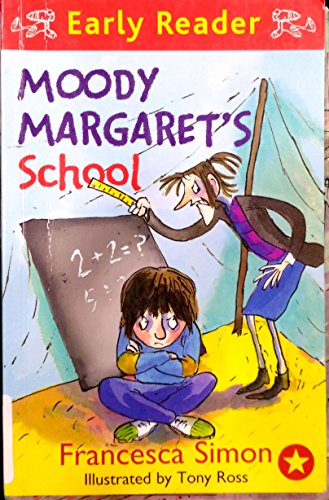 Moody Margaret's School (Horrid Henry Early Reader #12)