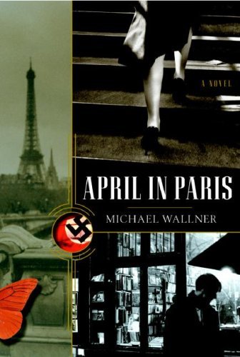 April in Paris Michael Wallner Set in 1943, April In Paris, by first time German novelist Wallner, is the dramatic story of an impossible love between a German soldier and a French Resistance fighter in occupied Paris.Set in 1943, April In Paris is the dr