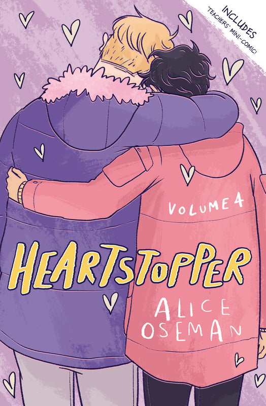 Heartstopper (Volume #4) Alice Oseman Charlie didn’t think Nick could ever like him back, but now they’re officially boyfriends. Charlie’s beginning to feel ready to say those three little words: I love you.Nick’s been feeling the same, but he’s got a lot