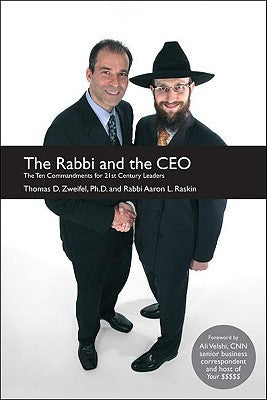 The Rabbi and the CEO: The Ten Commandments for 21st Century Leaders