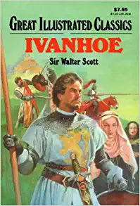 Ivanhoe (Great Illustrated Classics)