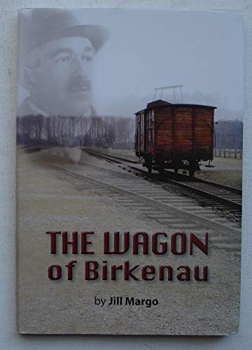 The Wagon of Birkenau