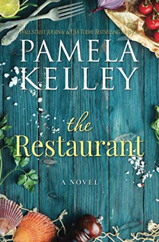 The Restaurant (The Nantucket Restaurant #1 Pamela Kelley Three sisters. An inherited Nantucket restaurant. One year before they can sell.Mandy, Emma and Jill are as close as three sisters who live hundreds of miles apart can be. They grew up together on