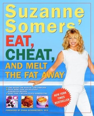 Suzanne Somers' Eat, Cheat, and Melt the Fat Away Suzanne Somers Find out how hundreds of thousands of people all across the country have melted the pounds away without dieting, without deprivation -- the Somersize way!With her number one New York Times b