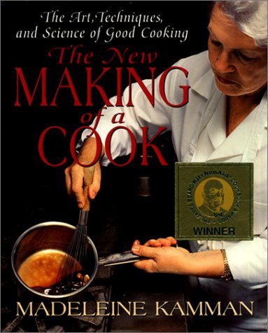 The New Making of a Cook: The Art, Techniques, And Science Of Good Cooking Madeleine Kamman The Making of a Cook became an instant classic upon its publication in 1971. Since then much has changed in the way America cooks and The New Making of a Cook meet