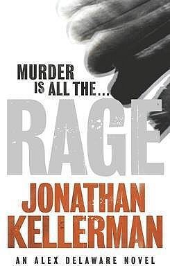 Rage (Alex Delaware #19) Jonathan Kellerman January 1, 2006 by Penguin Books Ltd TRANSLATE with x English Arabic Hebrew Polish Bulgarian Hindi Portuguese Catalan Hmong Daw Romanian Chinese Simplified Hungarian Russian Chinese Traditional Indonesian Slovak