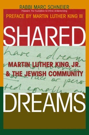 Shared Dreams: Martin Luther King, Jr. & the Jewish Community