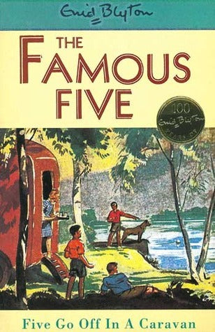 Five Go Off In a Caravan (The Famous Five #5)