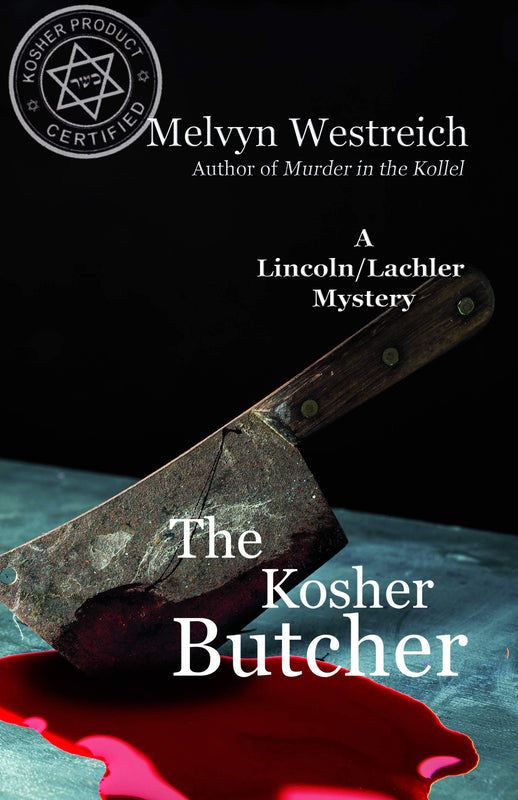 The Kosher Butcher: A Lincoln/Lachler Mystery