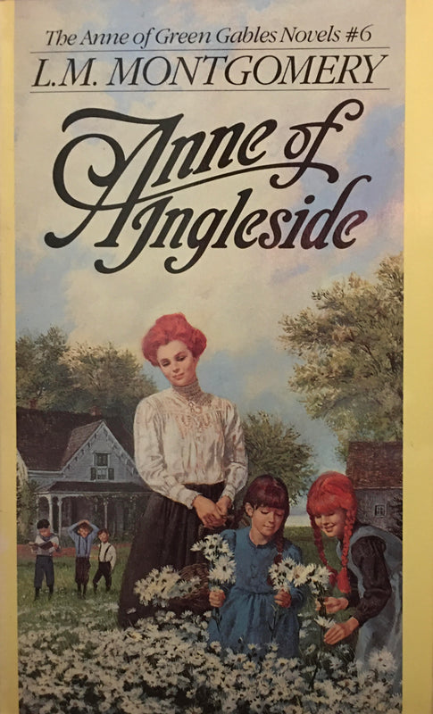 Anne of Ingleside (Anne of Green Gables #6)