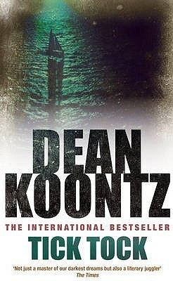 Tick Tock Dean Koontz When Tommy Phan discovers a mysterious rag doll on his doorstep one day, he's curious but tries to dismiss it. However, the thing seems ominously foreboding - a feeling borne out when he hears a sound from it that evening. When he pi