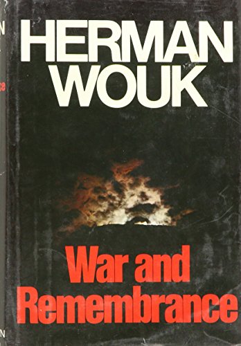 War and Remembrance (Henry Family #2) Herman Wouk These two classic works capture the tide of world events even as they unfold the compelling tale of a single American family drawn into the very center of the war's maelstrom.The multimillion-copy bestsell