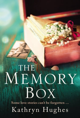 The Memory Box Kathryn Hughes A heartbreakingly beautiful novel, The Memory Box unlocks an unforgettable epic story of love and war, from the million-copy-selling author of The Letter, Kathryn Hughes.Some love stories can't be forgotten...Jenny Tanner ope