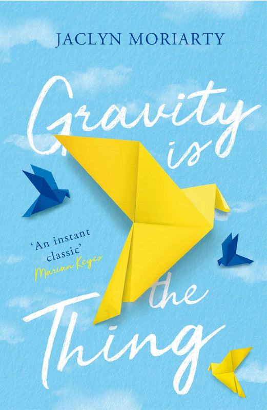 Gravity Is the Thing Jaclyn Moriarty The adult debut from bestselling, award-winning young adult author Jaclyn Moriarty—a frequently hilarious, brilliantly observed novel—that follows a single mother’s heartfelt search for greater truths about the univers