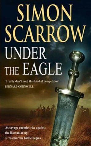 Under the Eagle (Eagles of the Empire #1)