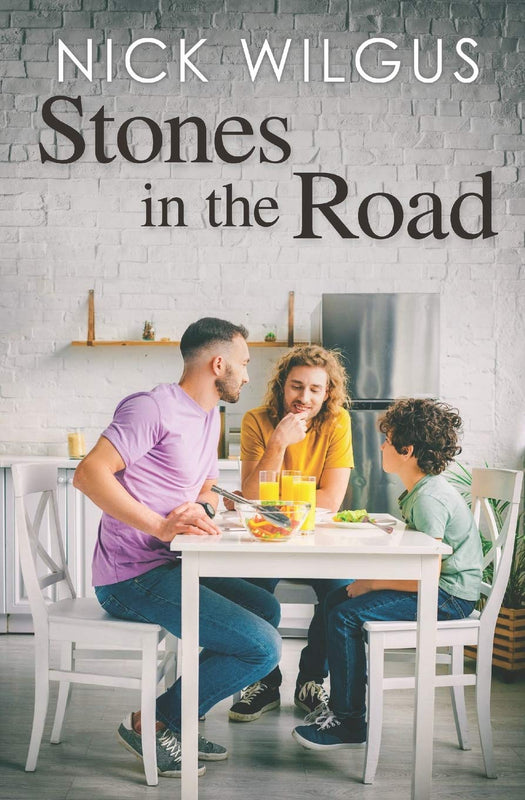 Stones in the Road (Sugar Tree #2) Nick Wilgus When his snobbish future in-laws travel all the way from Boston to visit, wise-cracking Southerner Wiley Cantrell learns gay marriage is not without its disadvantages. He’s preoccupied by concerns over the he