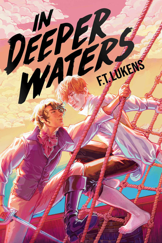 In Deeper Waters FT Lukerns A young prince must rely on a mysterious stranger to save him when he is kidnapped during his coming-of-age tour in this swoony adventure that is The Gentleman’s Guide to Vice and Virtue meets Pirates of the Caribbean.Prince Ta