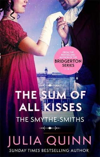 The Sum of All Kisses (Smythe-Smith Quartet #3) Julia Quinn The third book in the Smythe-Smith Quartet, a dazzlingly witty series by the bestselling author of Bridgerton .Hugh Prentice has never had patience for dramatic females, and if Lady Sarah Pleinsw