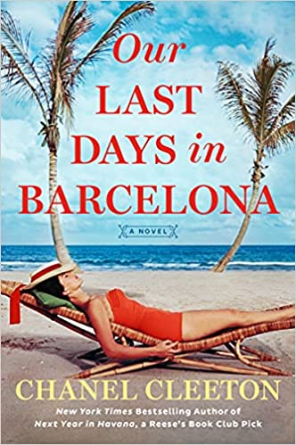 Our Last Days in Barcelona (The Perez Family #5) Chanel Cleeton When Isabel Perez travels to Barcelona to save her sister Beatriz, she discovers a shocking family secret in New York Times bestselling author Chanel Cleeton’s new novel.Barcelona, 1964. Exil