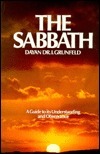 The Sabbath: A Guide to its Understand and Observance