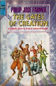 The Gates of Creation (World of Tiers #2) Philip Jose Farmer Wolff-Jadawin, demigod in Earthman's guise and Lord of the World of the Tiers, opened his eyes to see the symbol of the Master-Lord Urizen floating below the ceiling. The summons from the cruele