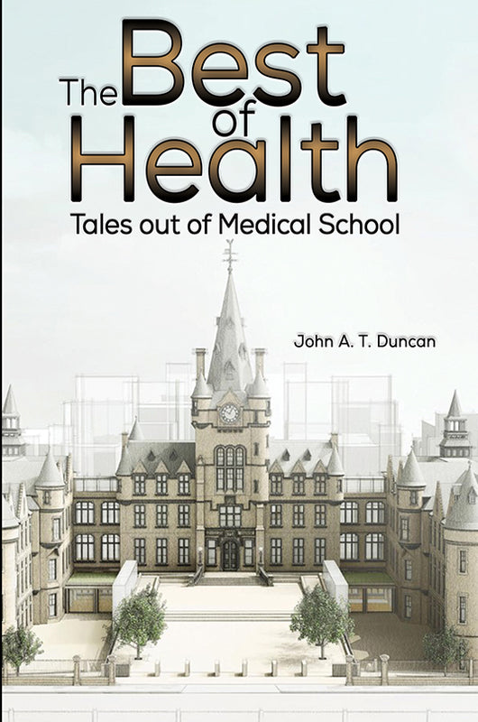 The Best of Health: Takes Out of Medical School