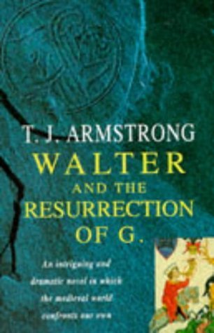 Walter & The Resurrection Of G
