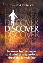 Discover: Answers for Teenagers (and Adults) to Questions about the Jewish Faith
