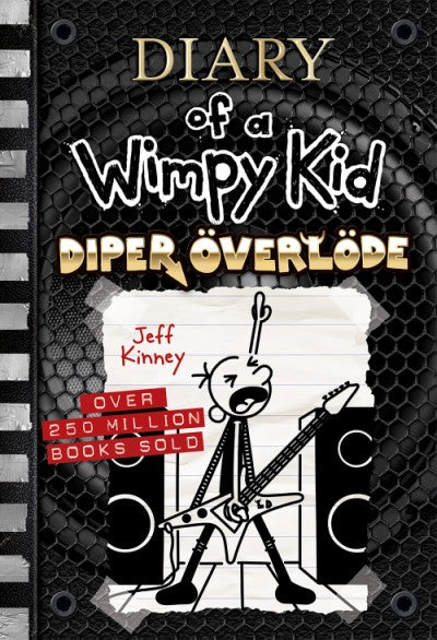 Diper Overlode (Diary of a Wimpy Kid #17) Jeff Kinney In Diper Överlöde, book 17 of the Diary of a Wimpy Kid series from #1 international bestselling author Jeff Kinney, Greg Heffley is finding out that the road to fame and glory comes with some hard knoc