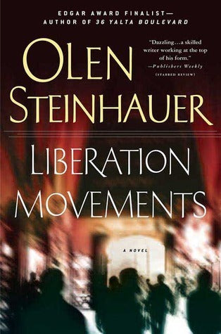 Liberation Movements (The Yalta Boulevard Sequence #4)