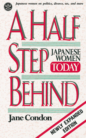A Half Step Behind: Japanese Women Today