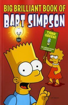 Big Brilliant Book of Bart Simpson (Bart Simpson #7)