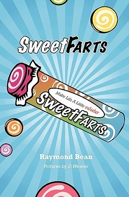 Sweet Farts (Sweet Farts #1)