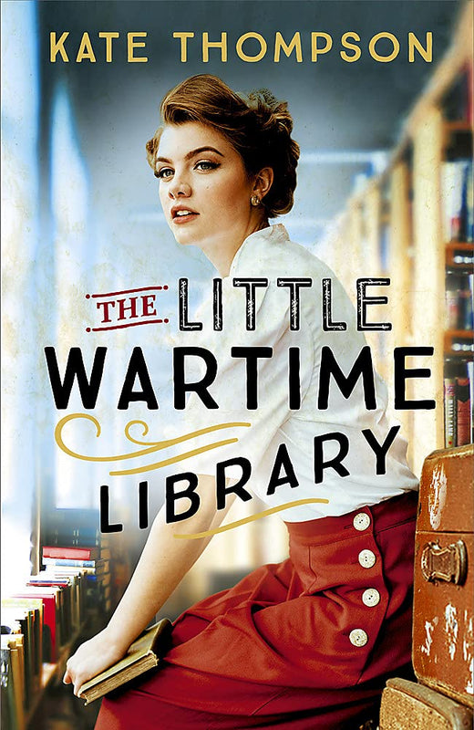 The Little Wartime Library Kate Thompson 'A splendid warm-hearted novel' - Rachel HoreLondon, 1944.Clara Button is no ordinary librarian. While the world remains at war, in East London Clara has created the country's only underground library, built over t