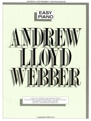 Andrew Lloyd Webber : Easy Piano