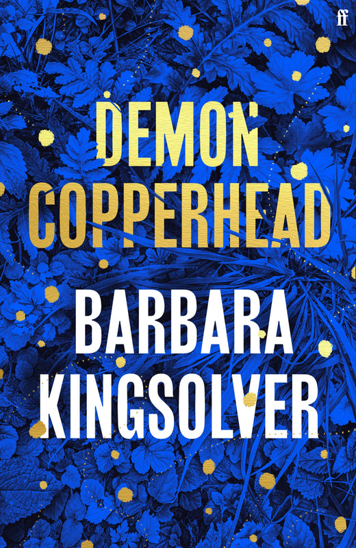 Demon Copperhead Barbara Kingsolver "Anyone will tell you the born of this world are marked from the get-out, win or lose."Demon Copperhead is set in the mountains of southern Appalachia. It's the story of a boy born to a teenaged single mother in a singl