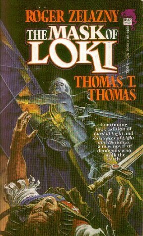 The Mask of Loki Roger Zelazny An eternal duel between good and evil, which began in the thirteenth century, continues as the twenty-first century approaches and Loki tries to put an end to the domination of Ahriman, the Lord of Darkness November 1, 1990