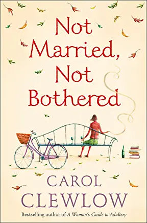 Not Married, Not Bothered Carol Clewlow Riley Gordon would not go as far as her best friend, Magda, who has decided to have the full wedding ceremony and celebrations. So far, so traditional. But in Magda′s case, the lucky person she will be saying I do t