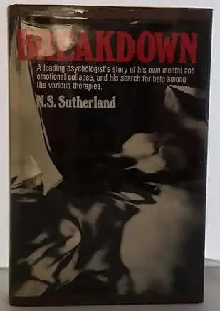 Breakdown Stuart Sutherland January 1, 1987 by Weidenfeld & Nicolson