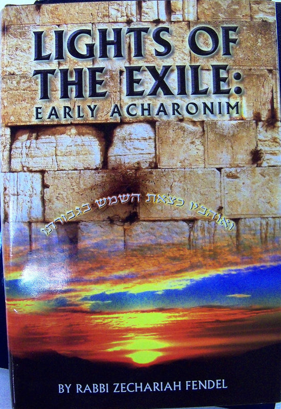 Lights of the Exile: Early Acharonim