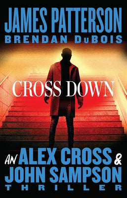 CRoss Down (Alex Cross #31)