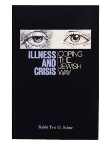 Illness and Crisis: Coping the Jewish Way